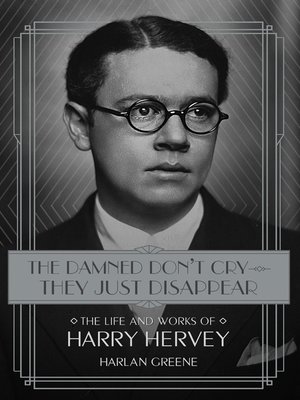 cover image of The Damned Don't Cry&#8212;They Just Disappear